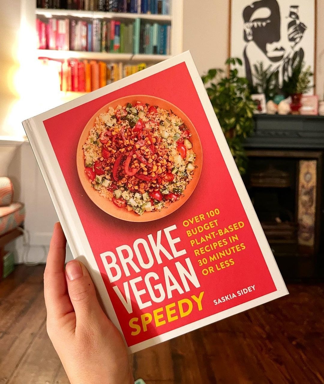 Broke Vegan: Speedy: Over 100 Budget Plant-based Recipes in 30 Minutes or  Less
