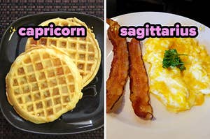 On the left, some waffles on a plate labeled Capricorn, and on the right, some bacon and scrambled eggs labeled Sagittarius