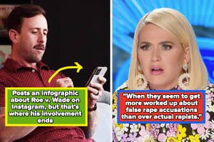 A man on a phone with text about posting about Roe v Wade but not doing anything, and Katy Perry looking confused with text about a S.O. getting more angry about false rape allegations than actual rapists