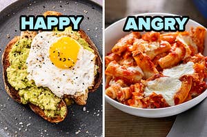 On the left, some avocado toast topped with egg labeled happy, and on the right, some ziti with marinara sauce and cheese labeled angry