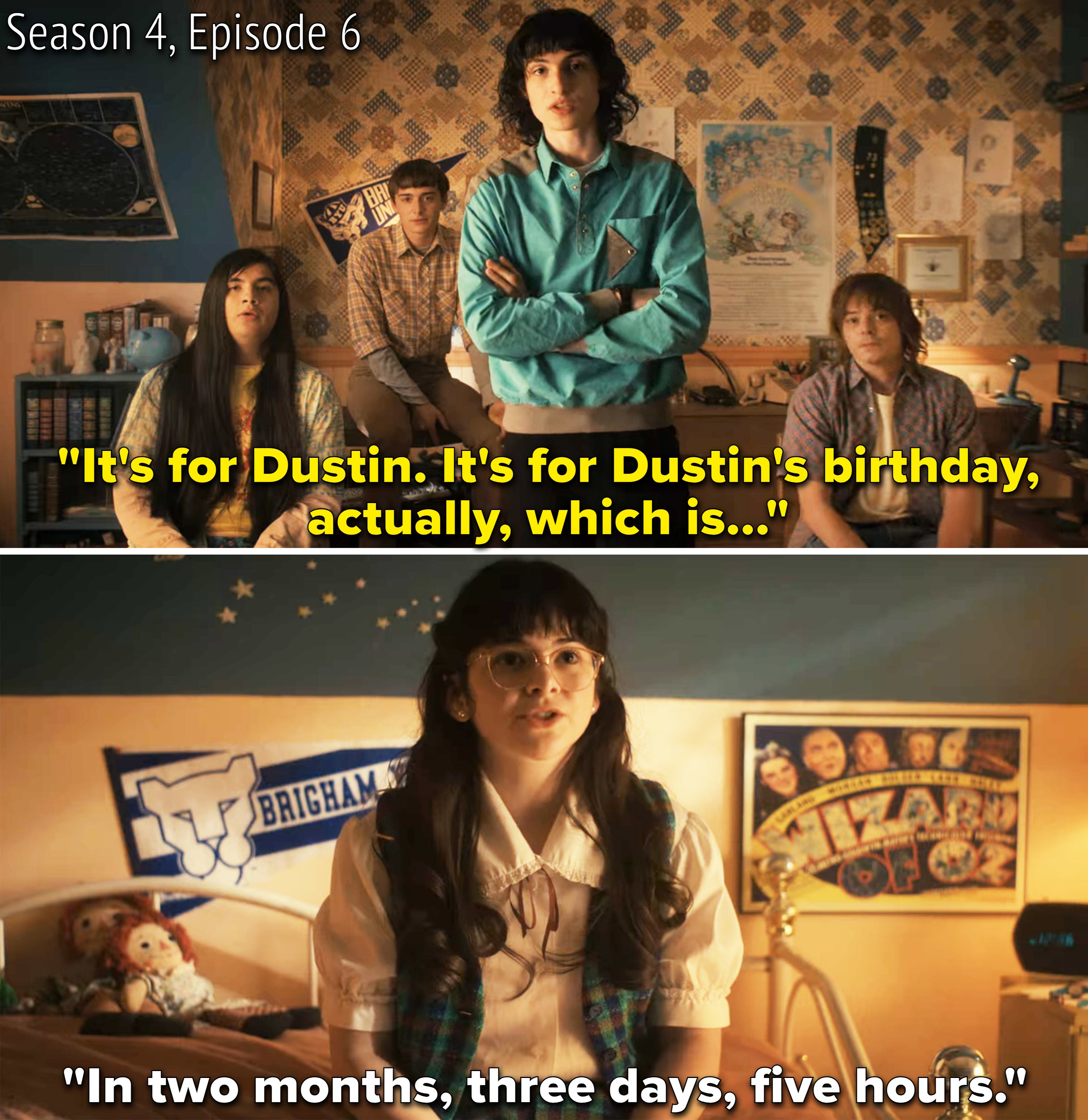 Mike referencing Dustin&#x27;s birthday, which another character says is in two months, three days, and five hours