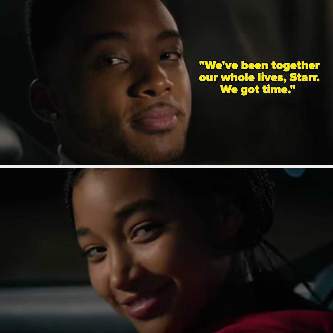 A picture of Algee Smith who plays Khalil says, &quot;We&#x27;ve been together our whole lives, Starr. We got time.&quot; with Amandla Stenberg who plays Starr looking at him