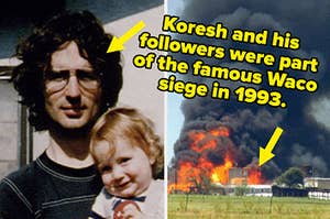 David Koresh holding his child and an image of a compound on fire