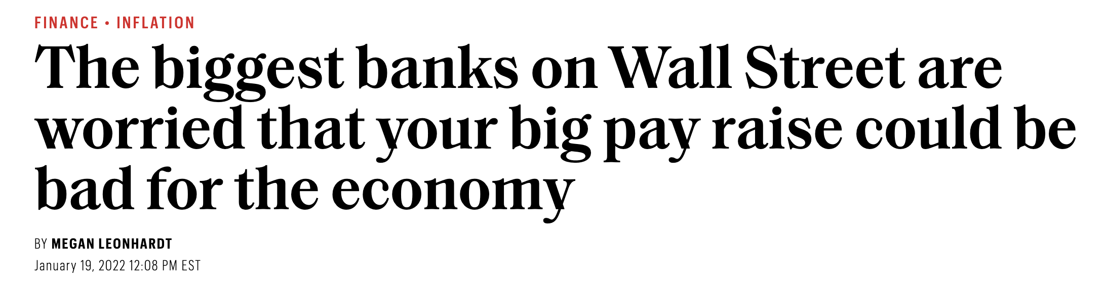 &quot;The biggest banks on Wall Street are worried that your big pay raise could be bad for the economy&quot;
