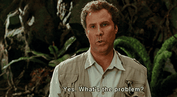 a gif of will ferrel some land of the lost saying yes, what&#x27;s the problem