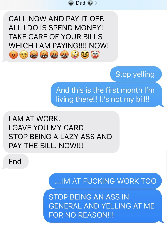 Dad disrespecting kid because they didn&#x27;t &#x27;pay their bill on time&#x27;