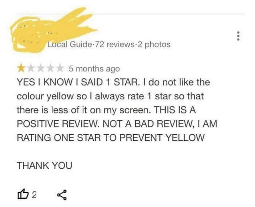 person saying they never rate things high because they hate the color yellow