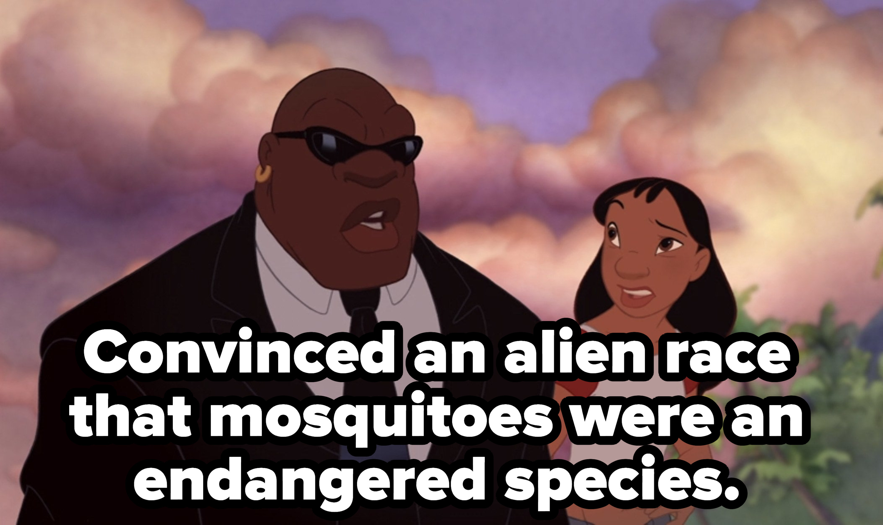 Mr Bubbles saying Convinced an alien race that mosquitoes were an endangered species