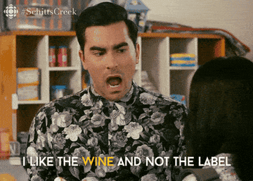 david rose saying I like the wine not the label does that make sense