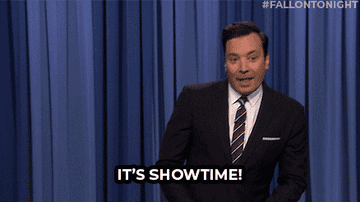 a gif of jimmy fallon saying it&#x27;s showtime