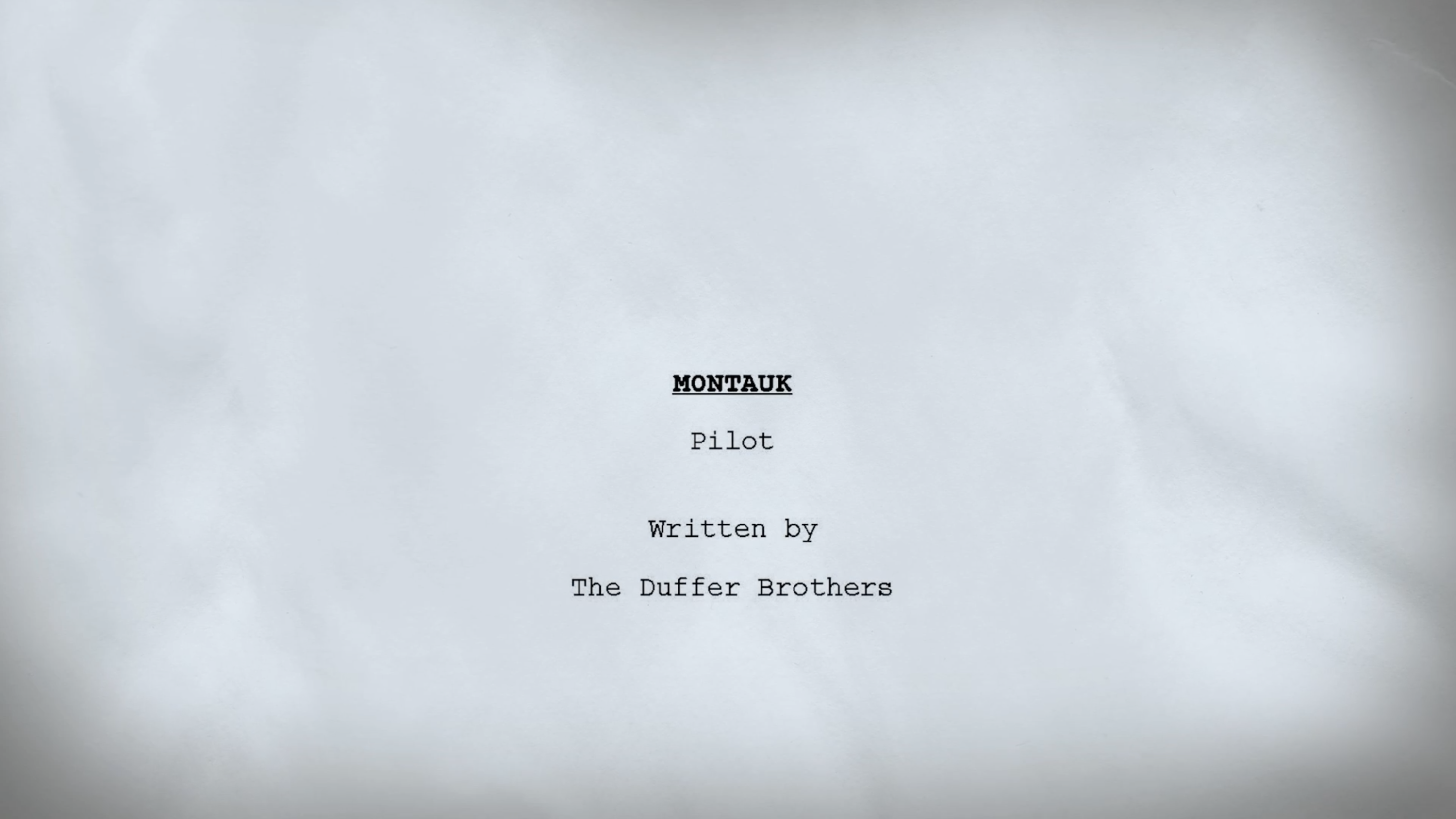 title page of &quot;Montauk&quot; pilot by The Duffer Brothers