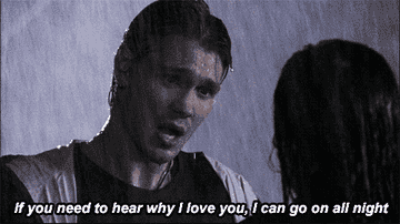 Lucas Scott saying &quot;If you need to hear why I love you, I can go all night&quot; in &quot;One Tree Hill&quot;