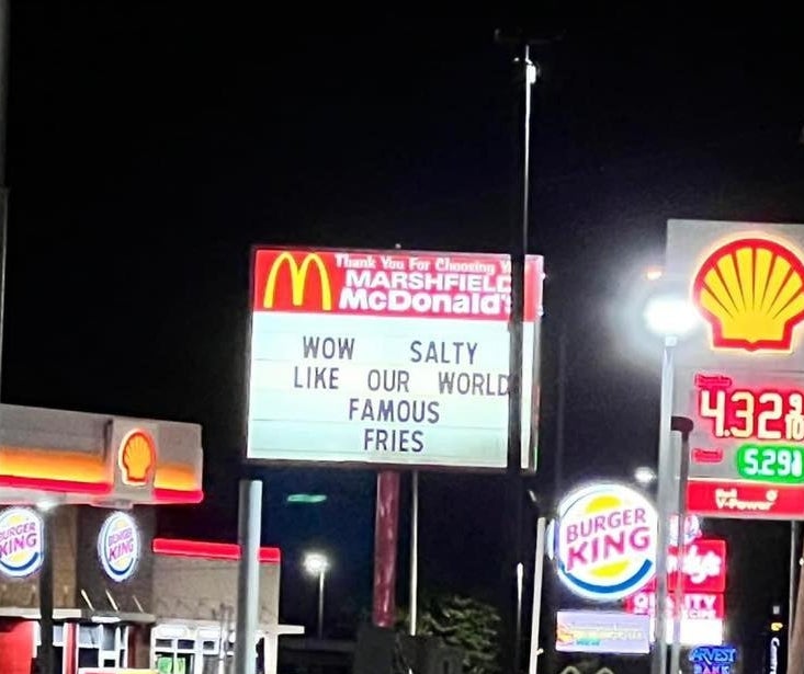 McDonald&#x27;s sign reads &quot;Wow, salty like our world-famous fries&quot;