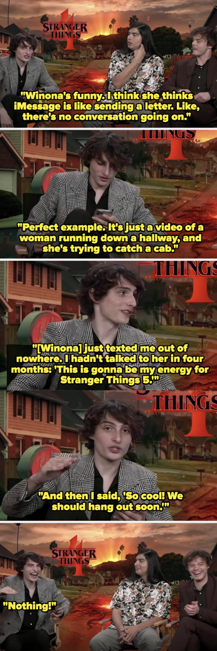 Finn Wolfhard talking about texting with Winona Ryder.