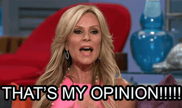 Tamra saying, &quot;That&#x27;s my opinion!!!!!&quot;