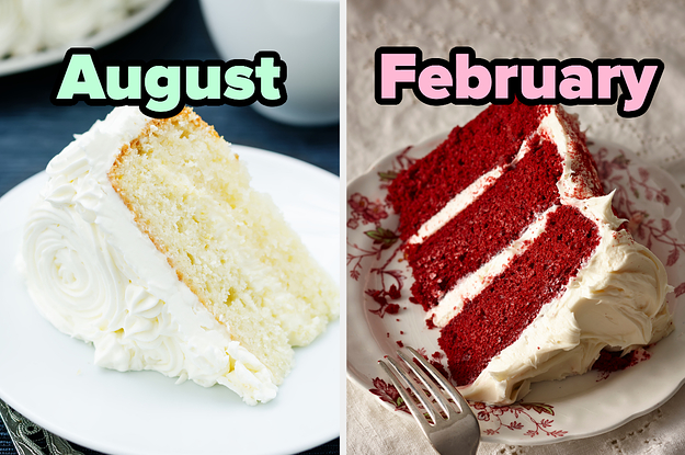 I Know Which Month You Were Born In Based On The Cake You Bake