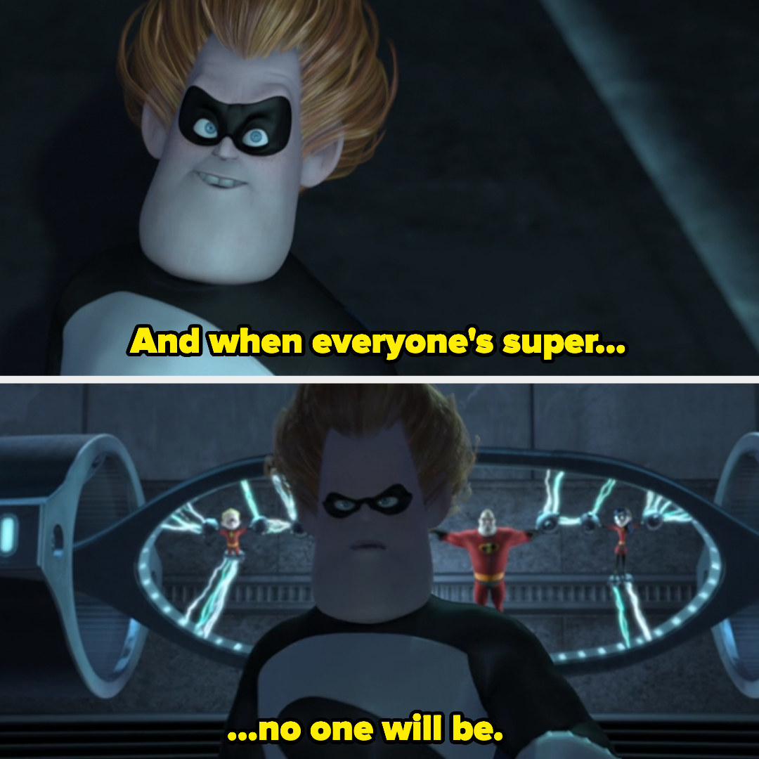 Syndrome saying, &quot;And when everyone&#x27;s super, no one will be.&quot;