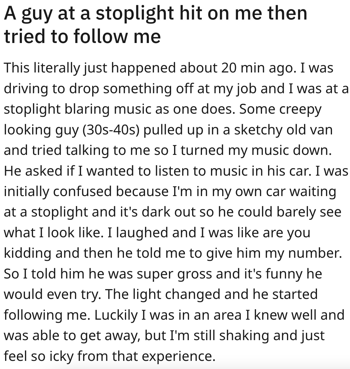 A woman sharing an experience of a man following her