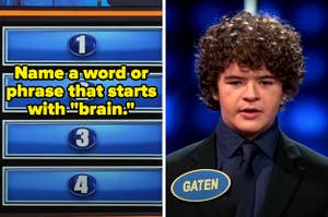 On the left, a blank Family Feud board labeled name a word or phrase that starts with brain, and on the right, Gaten Matarazzo on Family Feud