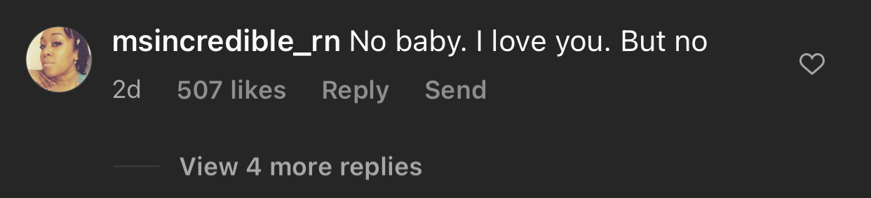 commenter saying, &quot;no baby. i love you but no&quot;