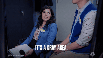 amy from superstore saying it&#x27;s a gray area