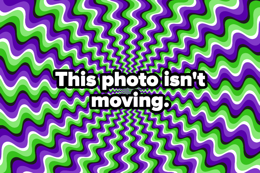 Squiggly lines make the still image appear to move.