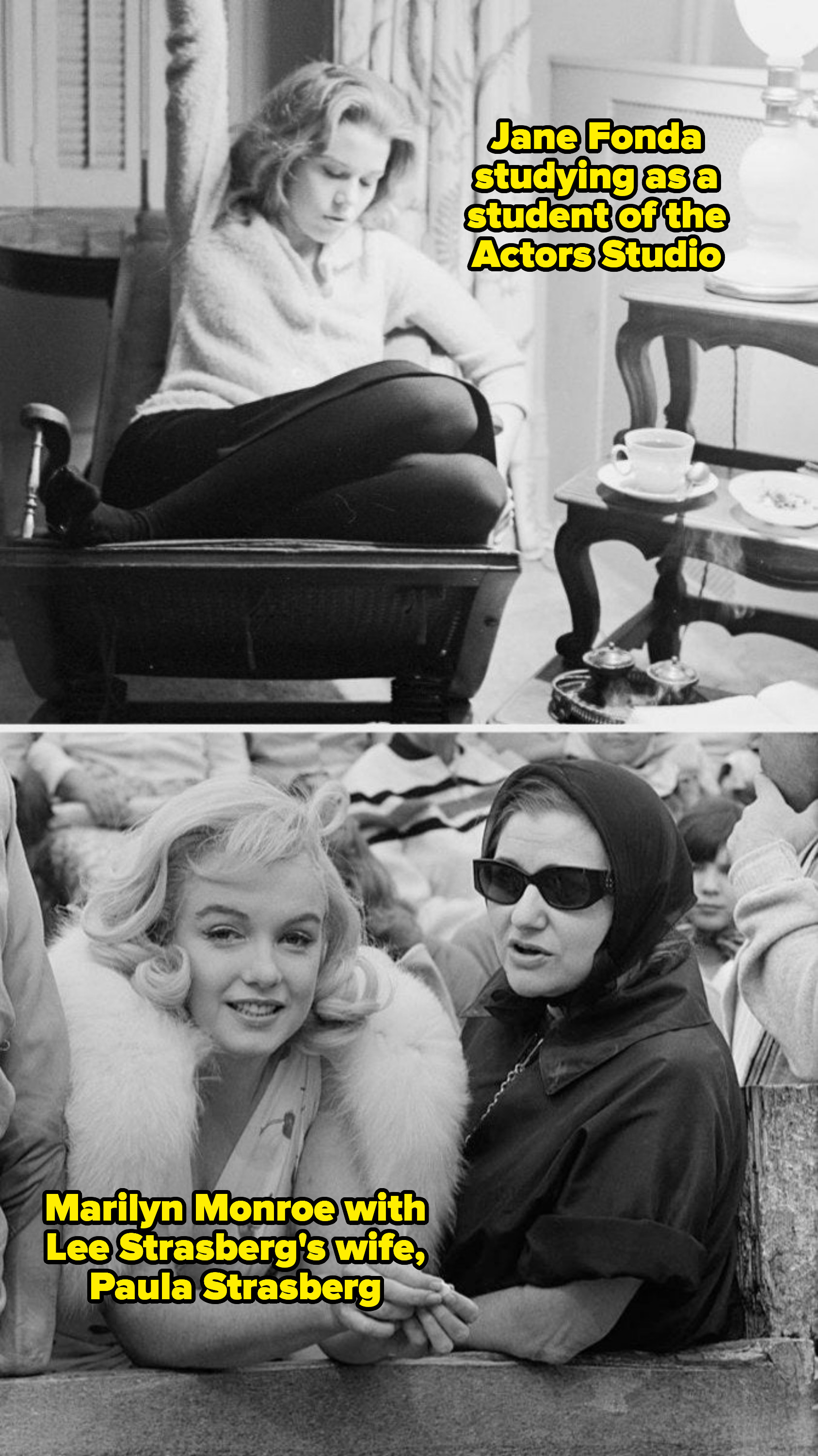 Jane Fonda studying at the Actors Studio, and Marilyn Monroe with Lee Strasberg&#x27;s wife, Paula