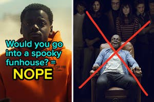 "Would you go into a spooky funhouse?" is written on the left with two scenes including Daniel Kuluuya