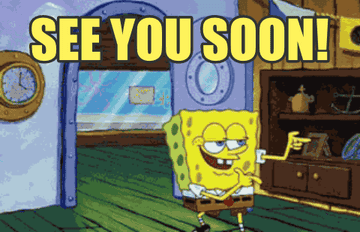 SpongeBob saying, &quot;See you soon!&quot;