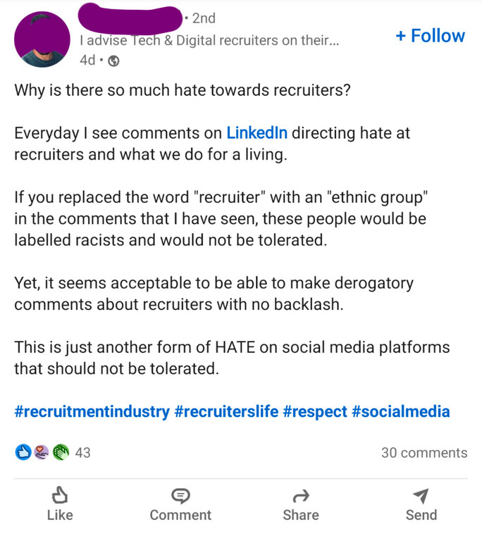 A recruiter asking why recruiters are hated so much, and saying that in some comments, if you replaced recruiters with an ethnic group, it would be racist