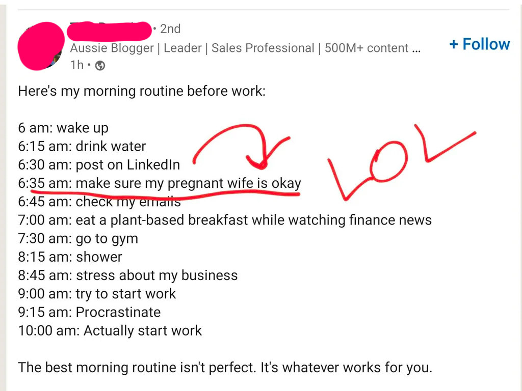 A person shares their morning routine, which says at 6:30 a.m. they post on LinkedIn and at 6:35 a.m. they make sure their pregnant wife is okay