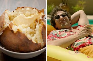 On the left, a baked potato topped with butter, and on the right, Andy Samberg relaxing on a pool float as Niles in Palm Springs