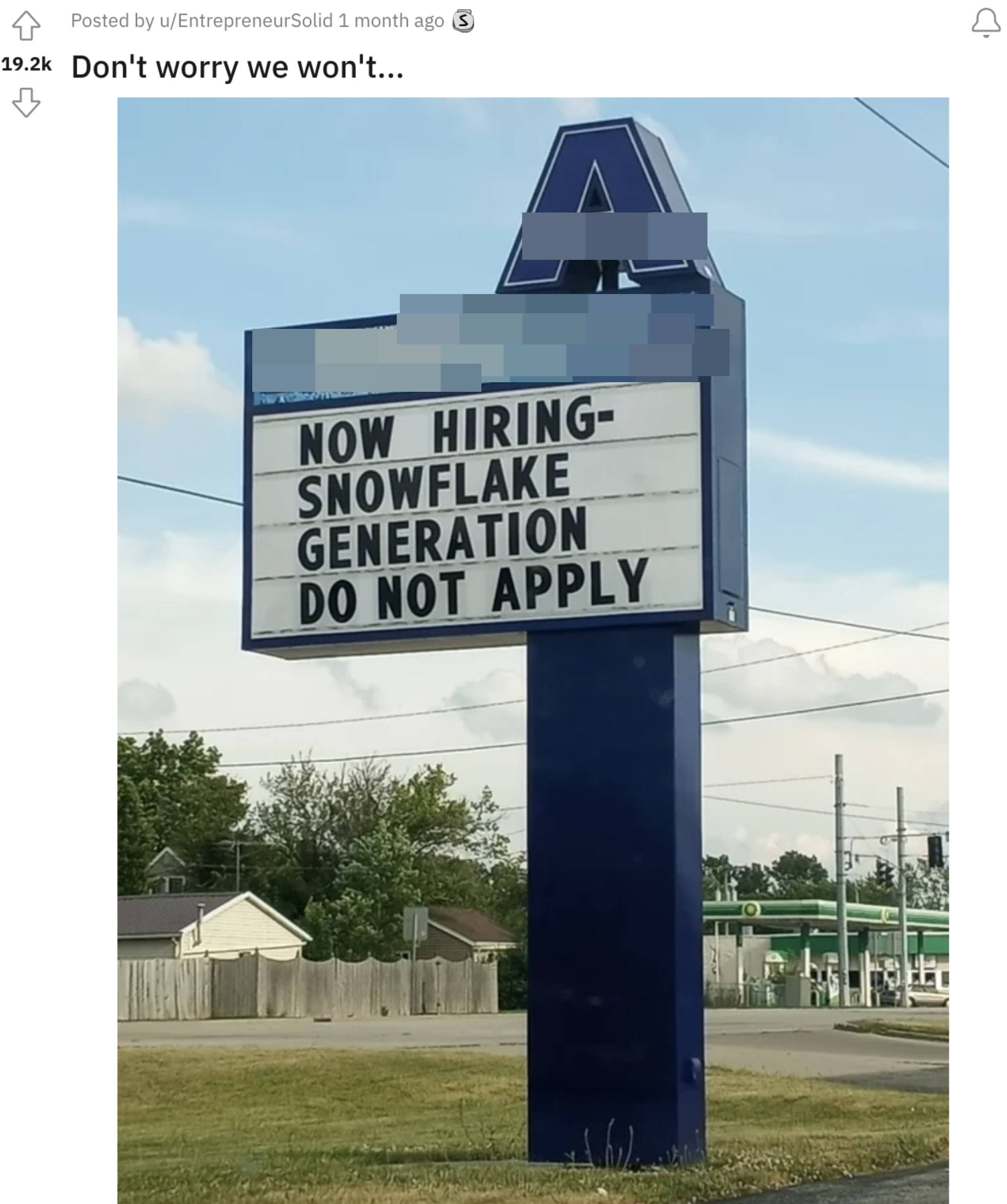 a hiring sign that reads, &quot;Now hiring- snowflake generation do not apply&quot;