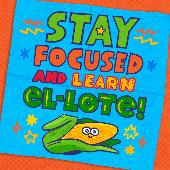 A school lunchbox note reading: &quot;Stay focused and learn el-lote&quot; alongside corn