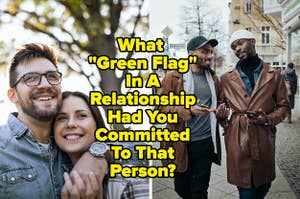 couples and the question "what green flag had you committed to that person