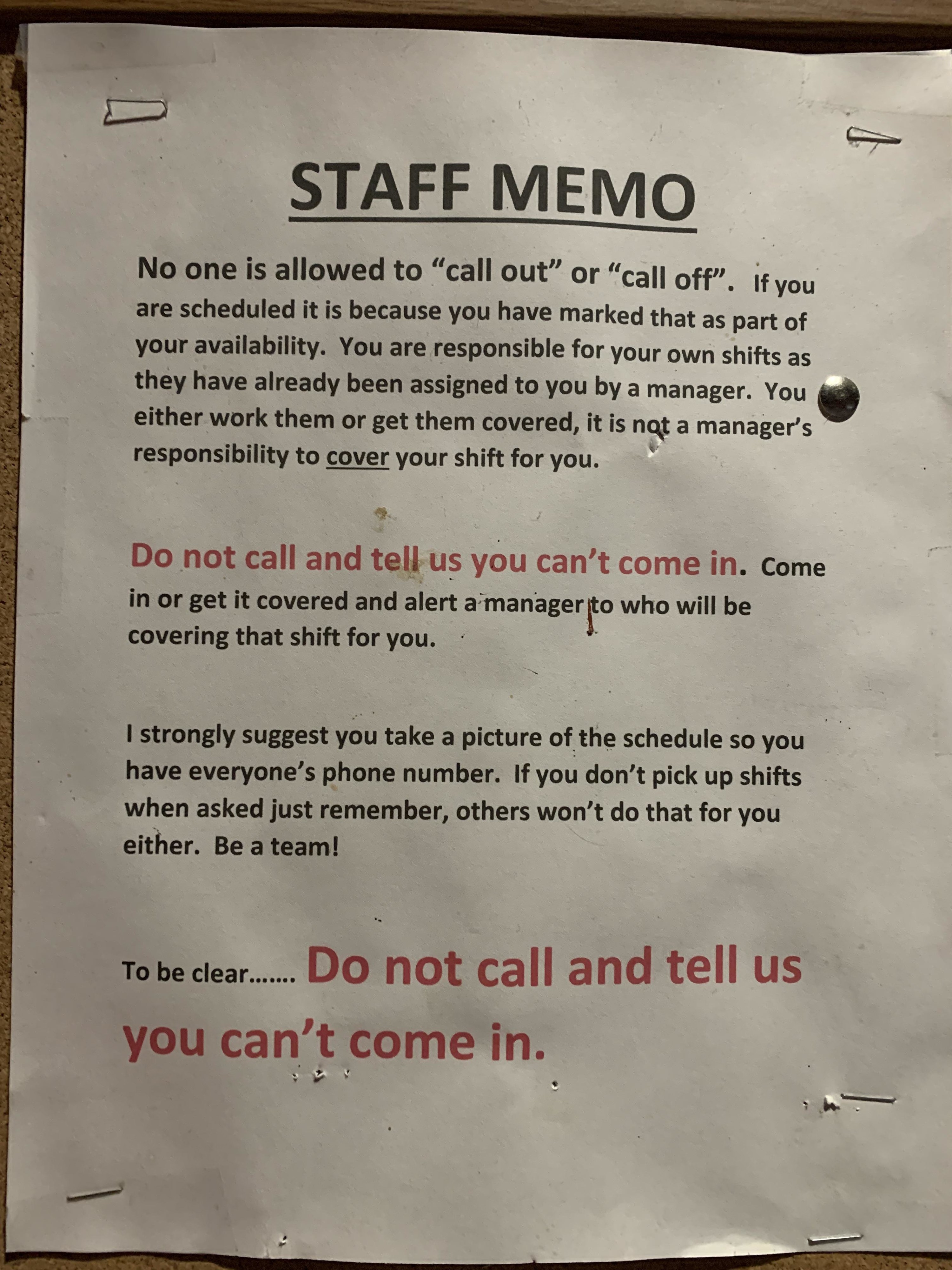 A notice telling employees, &quot;Do not call and tell us you can&#x27;t come in.&quot;