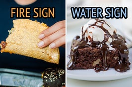 On the left, someone holding a crunchy taco labeled fire sign, and on the right, a brownie with nuts topped with vanilla ice cream and fudge labeled water sign