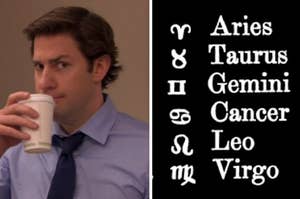 Jim Halpert is drinking coffee on the left with zodiac signs on the right labeled