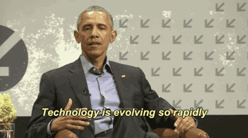GIF of Obama saying &quot;Technology is evolving so rapidly&quot;