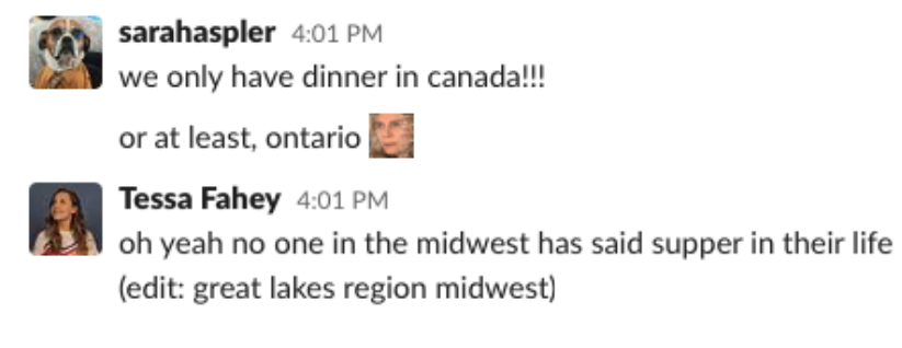 &quot;oh yeah no one in the midwest has said supper in their life (edit: great lakes region midwest&quot;