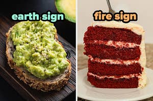 On the left, a slice of avocado toast labeled earth sign, and on the right, a slice of red velvet layer cake labeled fire sign