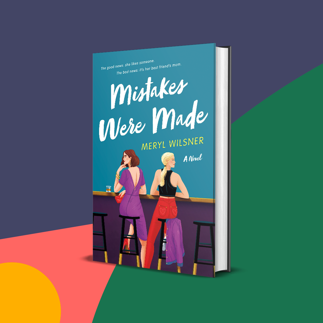 Mistakes Were Made: A Novel - Kindle edition by Wilsner, Meryl