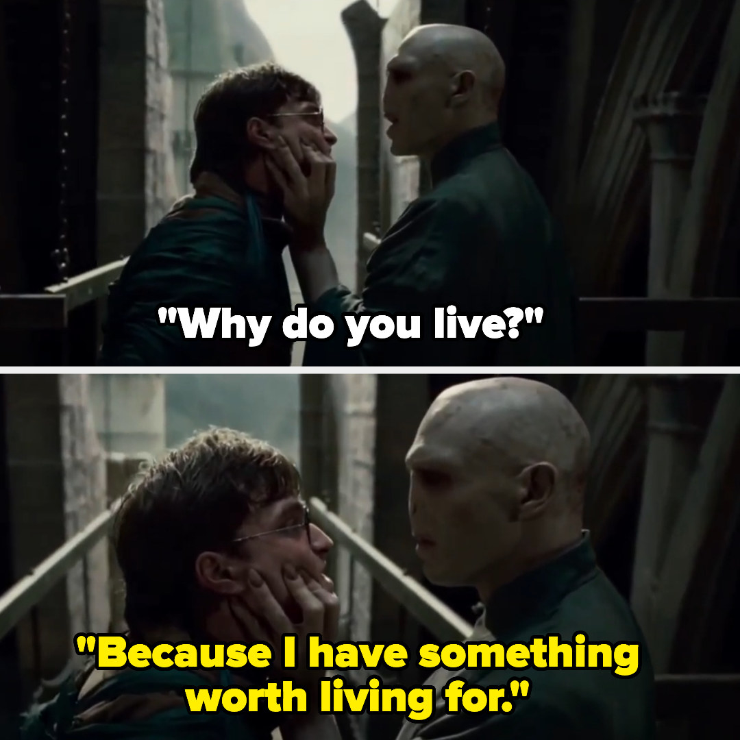 &quot;Because I have something worth living for.&quot;
