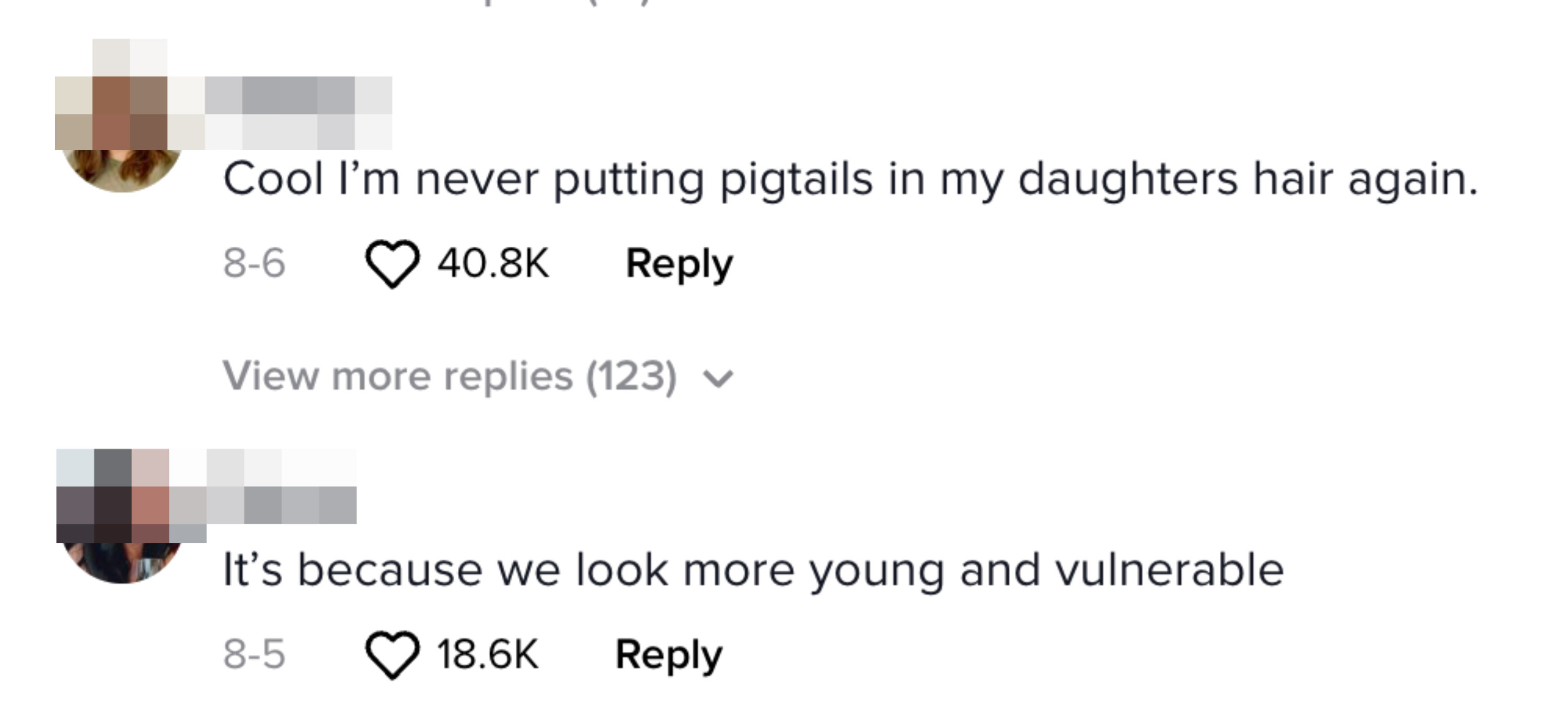 One comment says this happens because women look younger and more vulnerable, while another says they&#x27;re never putting pigtails on their daughters again