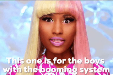 Nicki Minaj saying, &quot;This one is for the boys with the booming system&quot;