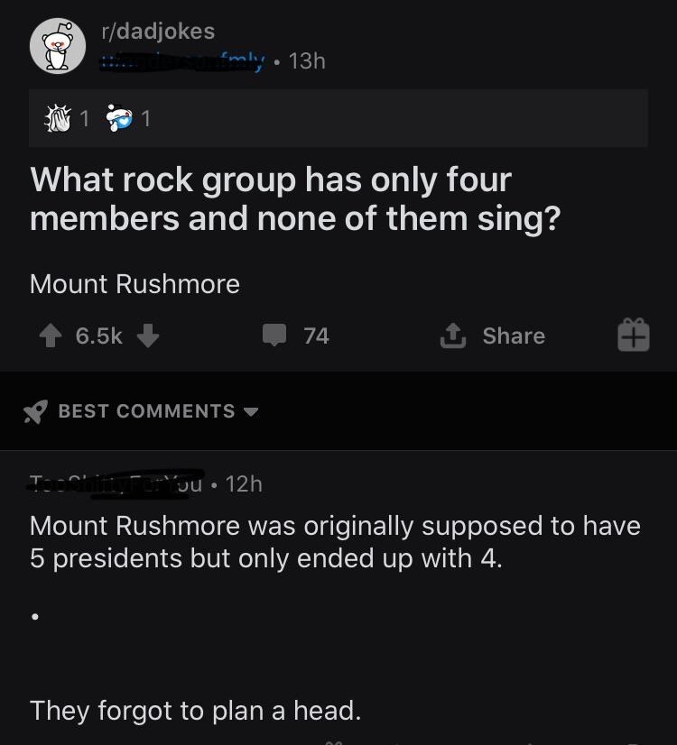 someone says mount rushmore was supposed to have 5 presidents but only ended up with 4. they forgot to plan a head