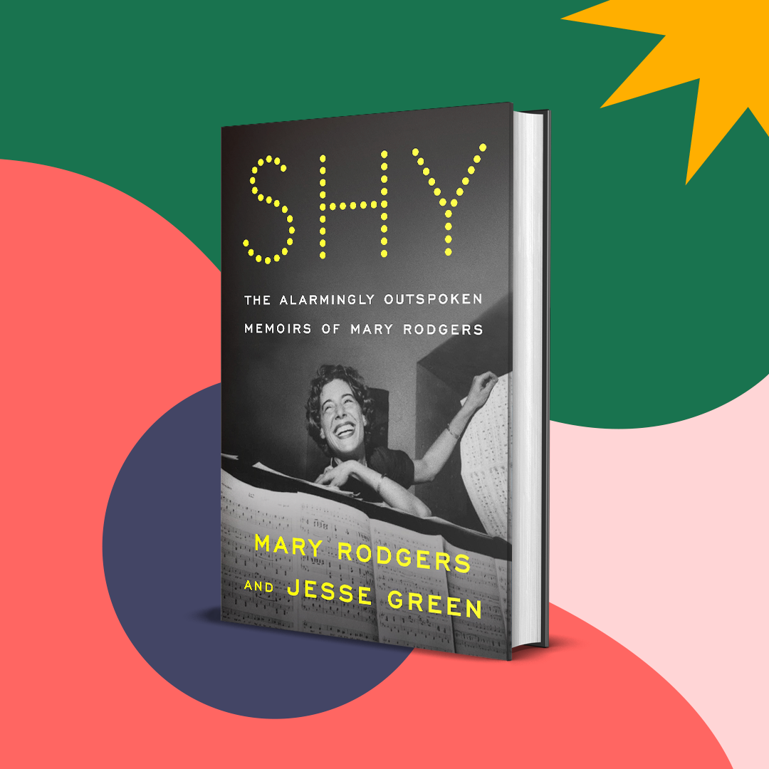 &quot;Shy: The Alarmingly Outspoken Memoirs of Mary Rodgers&quot;