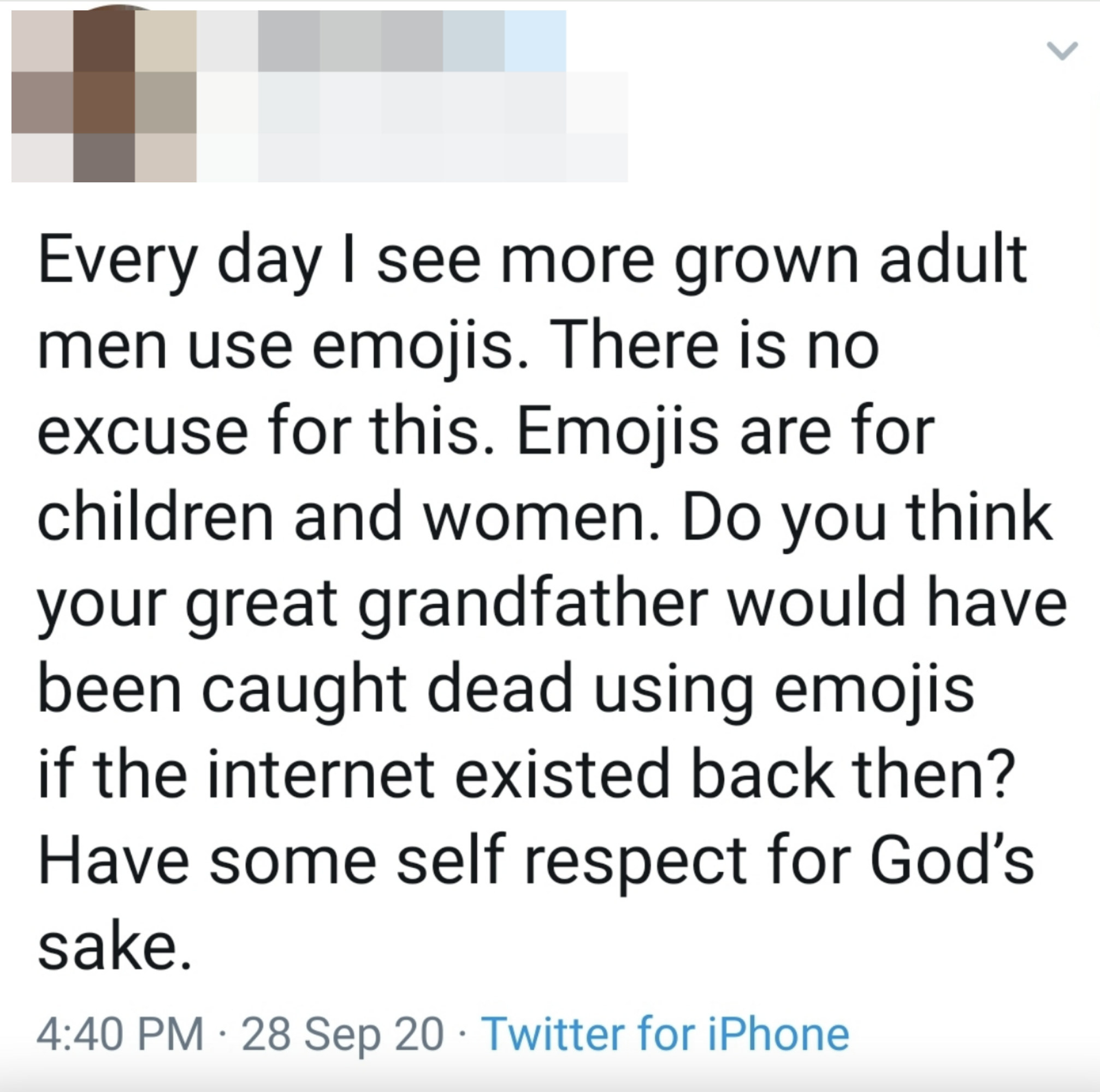 Tweet saying, &quot;Emojis are for children and women.&quot;
