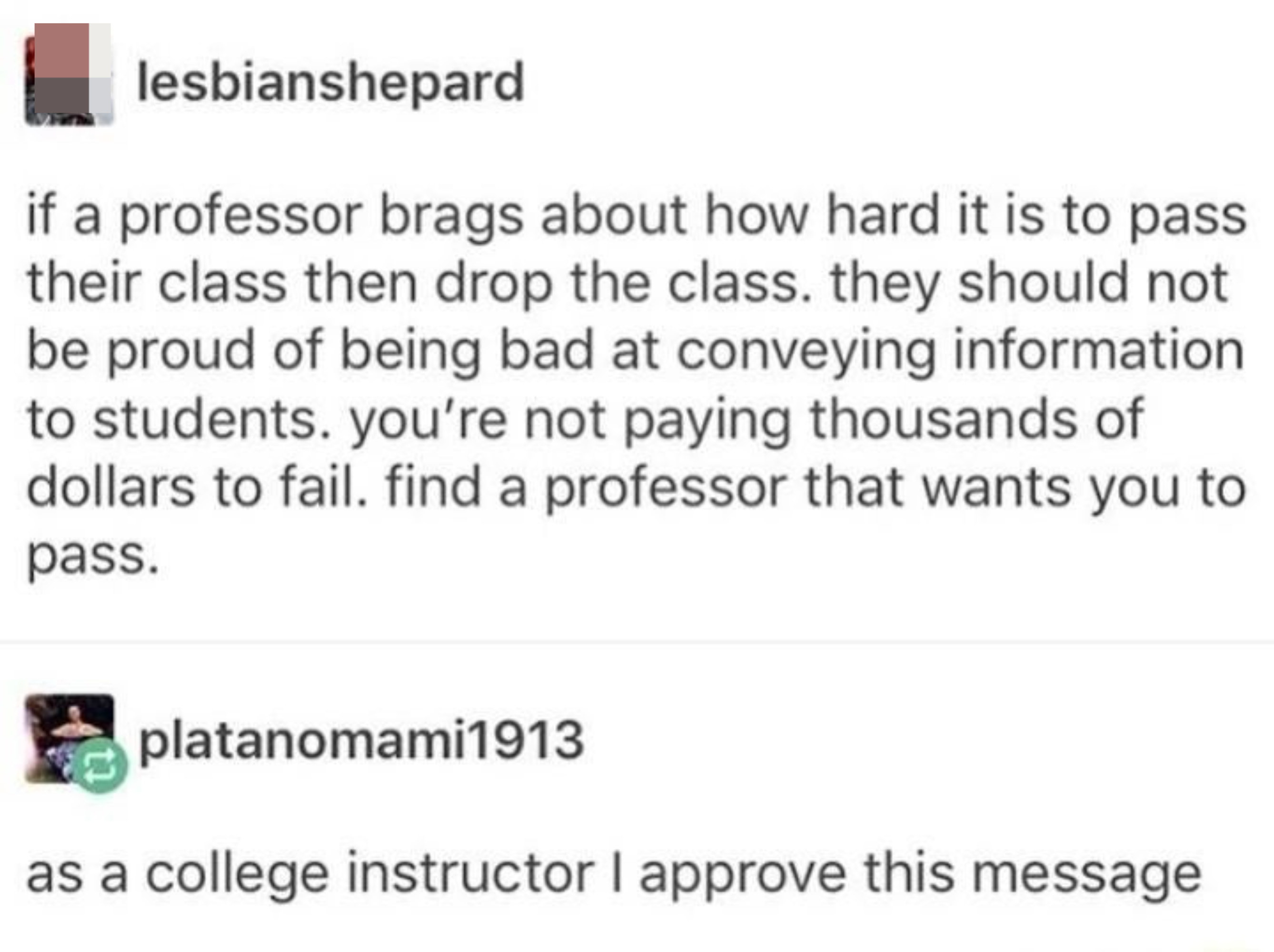 tumblr post about how if a professor brags about their class being hard its a red flag