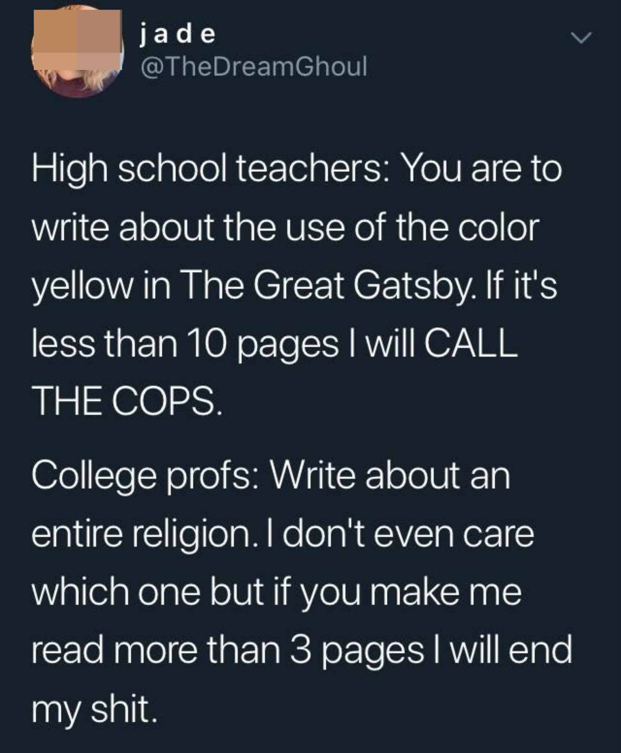 &quot;Write about an entire religion. I don&#x27;t even care which one but if you make me read more than 3 pages I will end my shit.&quot;